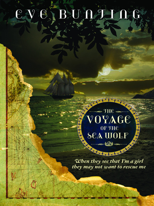 Title details for The Voyage of the Sea Wolf by Eve Bunting - Available